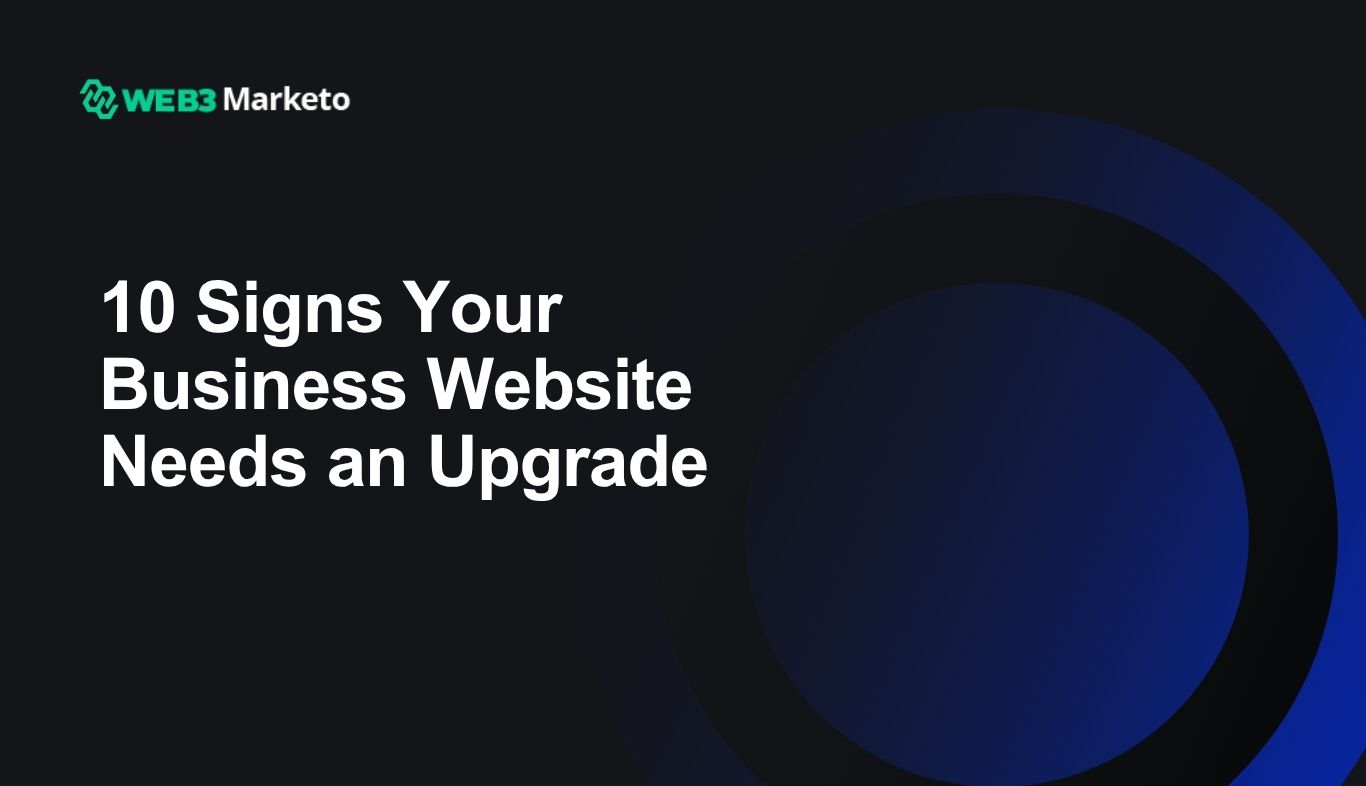 10 signs your business website needs an upgrade